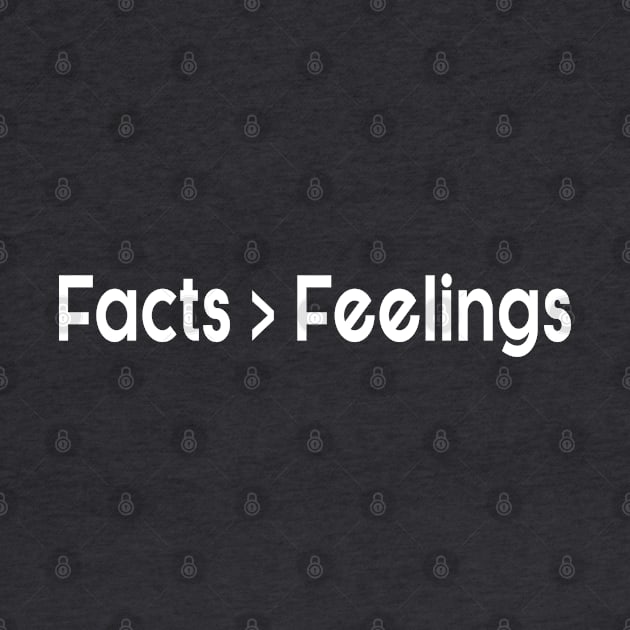 Facts Over Feelings, Facts Matter, Ben Shapiro, Republican, by adil shop